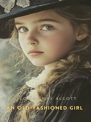 cover image of An Old-Fashioned Girl